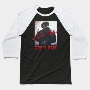 ODB - Keep it Dirty Baseball T-Shirt